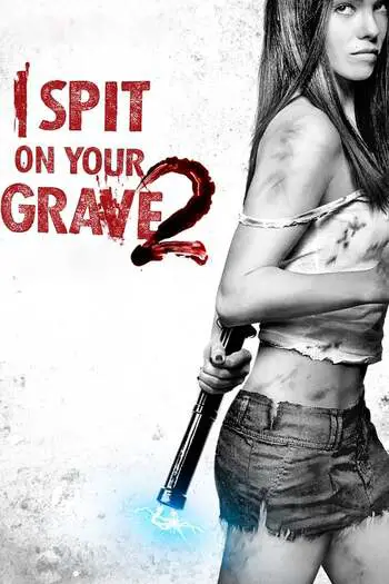 I Spit on Your Grave 2 hindi english 4780p 720p