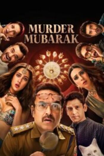 Murder-Mubarak-2024-Hindi 480p 720p